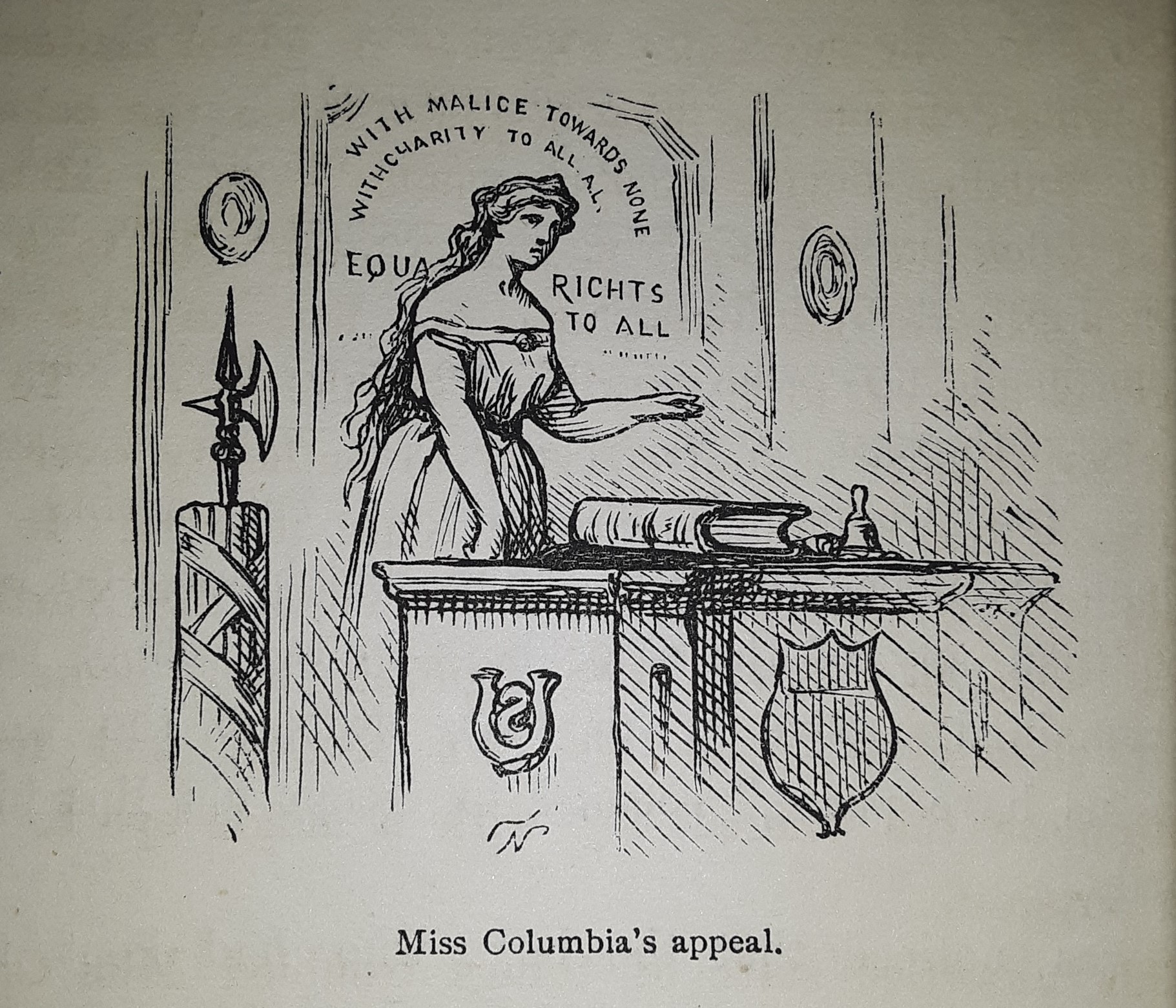 Drawing of a woman with long hair in a long gown stands behind a desk with large book and hand bell on top. The words Miss Columbia's appeal are at the bottom.