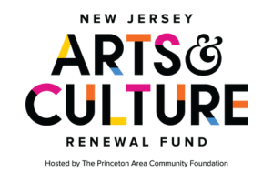 New Jersey Arts & Culture Renewal Fund Hosted by the Princeton Area Community Foundation