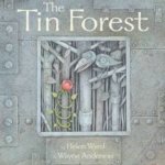 Cover photo for The Tin Forest by Helen Ward.