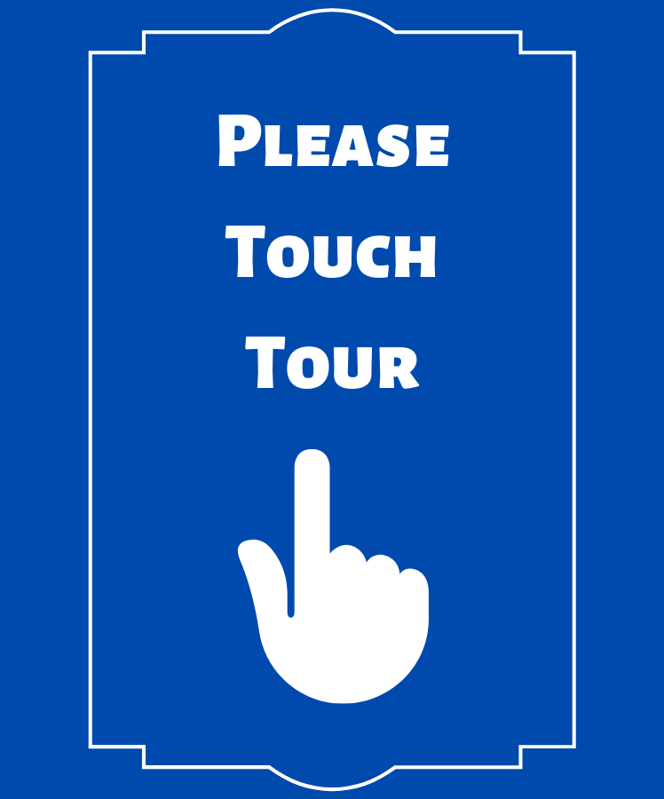 Las palabras Please Touch Tour y la imagen de una mano con un dedo apuntando hacia arriba.